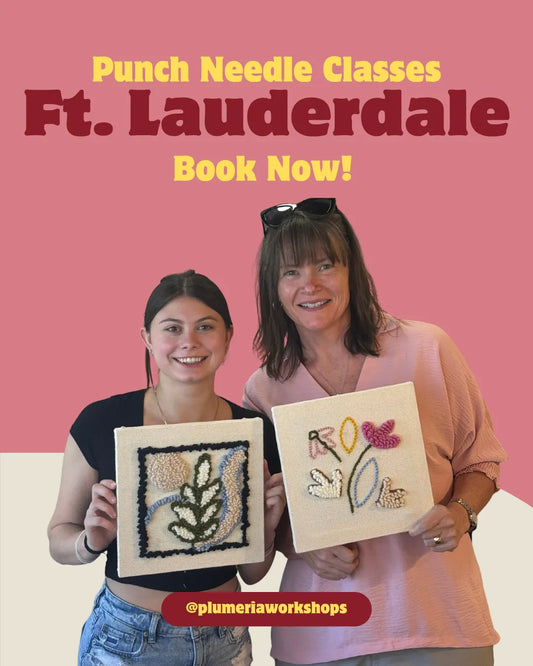 Two women holding punch needle artworks with promotional text for Punch Needle Classes in Ft. Lauderdale.